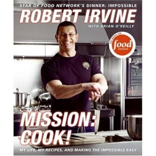 missioncook_cover Mission: Cook by Robert Irvine